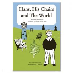 Hans. His Chairs and The World